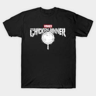 Winner winner chicken dinner parody T-Shirt